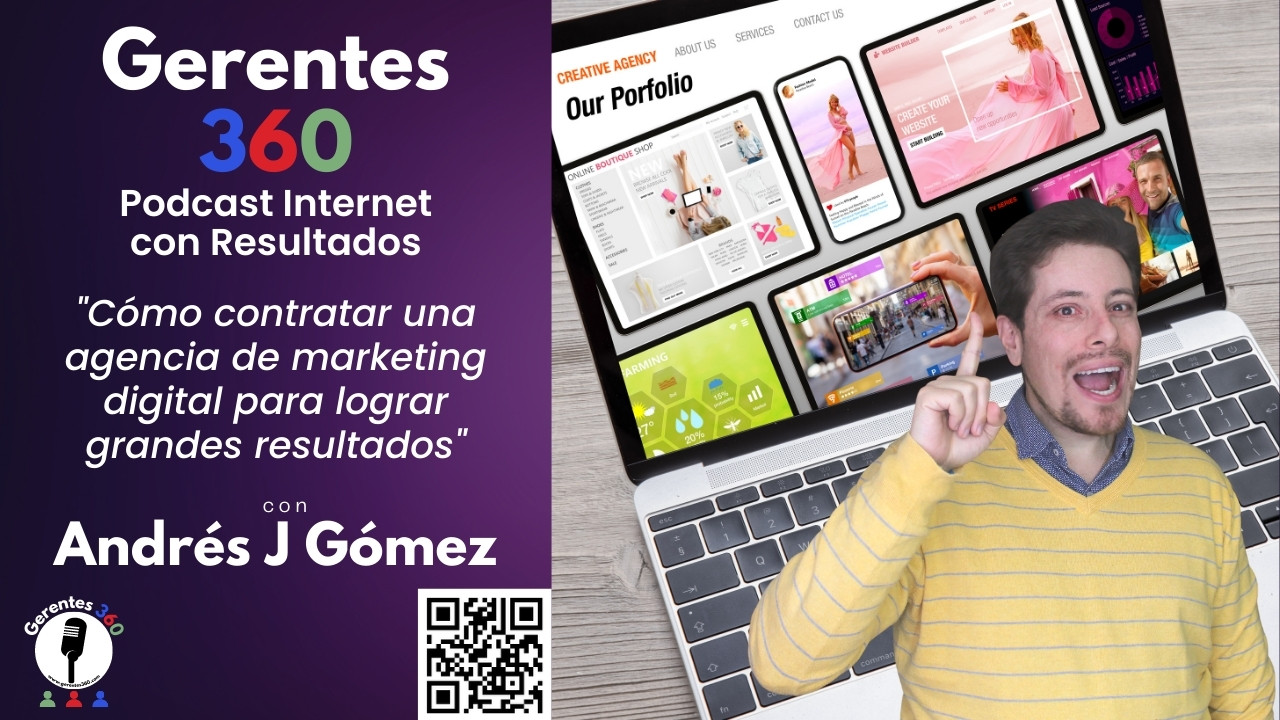 [Internet Con Resultados] Cómo contratar una agencia de marketing digital para lograr grandes resultados